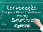 Prefeitura de Coxim convoca candidatos para entrega de títulos e certificados até às 12h de sábado 18 de janeiro 2025 