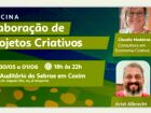 Coxim recebe Oficina de Projetos Criativos com especialistas reconhecidos