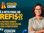 ATENÇÃO! Prefeitura de Coxim alerta: prazo final para adesão ao REFIS termina em 31 de outubro