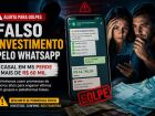 Casal em MS perde mais de R$ 60 mil em golpe do falso investimento pelo WhatsApp