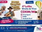 Coxim se une pela vida neste sábado, 15 de agosto, no 4&ordm; Leilão Direito de Viver com almoço e show de prêmios em prol do Hospital de Amor de Barr