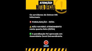 Servidores do Detran-MS realizam paralisa&ccedil;&atilde;o de 24 horas nesta quarta-feira, 01 de abril 