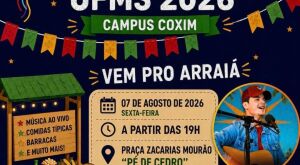 Arrai&aacute; da UFMS 2026 na Pra&ccedil;a Zacarias Mour&atilde;o promete movimentar Coxim