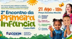 Coxim promove o 2&ordm; Encontro da Primeira Inf&acirc;ncia e reafirma lideran&ccedil;a nas pol&iacute;ticas p&uacute;blicas para crian&ccedil;as