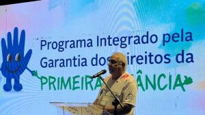 Prefeito de Coxim participa do lançamento do Programa Integrado pela Garantia dos Direitos da Primeira Infância em Campo Grande