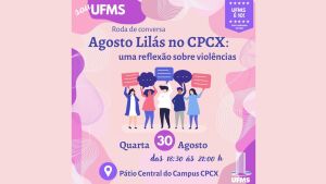 Roda de Conversa no Agosto Lilás: uma reflexão sobre violências acontece no campus da UFMS de Coxim nesta quarta-feira