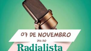 O Dia do Radialista é comemorado neste dia 07 de novembro