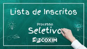 Prefeitura de Coxim divulga lista de candidatos inscritos no Processo Seletivo Simplificado nº 001/2025