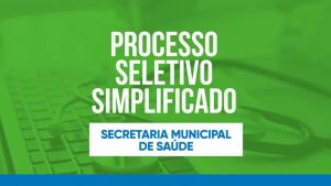 Prefeitura de Sonora lança inscrição para seletivo da saúde com salário de até R$13 mil