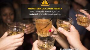 Prefeitura de Coxim alerta para riscos da intoxicação por metanol em bebidas alcoólicas