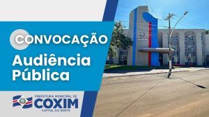 Prefeitura de Coxim e Câmara de Vereadores convocam população para audiência pública sobre metas fiscais de 2026 
