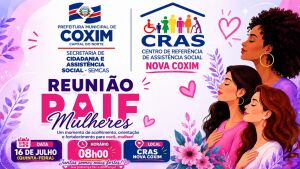 Prefeitura de Coxim promove reunião do PAIF voltada para o fortalecimento e acolhimento de mulheres