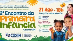 Coxim promove o 2&ordm; Encontro da Primeira Infância e reafirma liderança nas políticas públicas para crianças