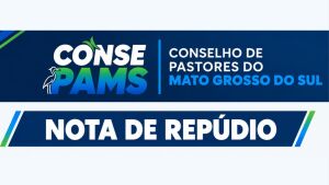 Conselho de Pastores de MS repudia vandalismo e intolerância religiosa em Dourados