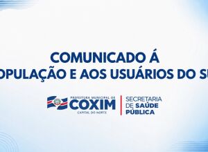 Prefeitura de Coxim publica comunicado &agrave; popula&ccedil;&atilde;o e aos usu&aacute;rios do SUS 
