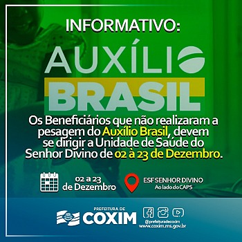 Beneficiários do Auxilio Brasil que não realizaram a pesagem devem ir ao ESF Senhor Divino. 