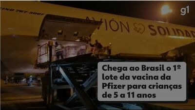 Chega ao Brasil o 1º lote da vacina da Pfizer para crianças de 5 a 11 anos