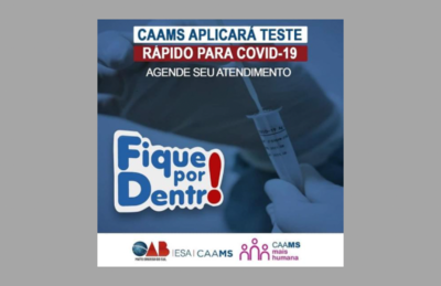 CAAMS inicia campanha gratuita para testagem de Covid-19 na Capital e Subseções